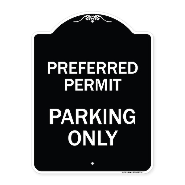 Signmission Preferred Permit Parking Only Heavy-Gauge Aluminum Architectural Sign, 24" x 18", BW-1824-23276 A-DES-BW-1824-23276 - main